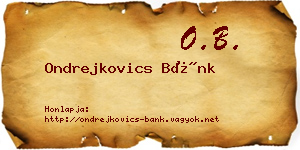 Ondrejkovics Bánk névjegykártya